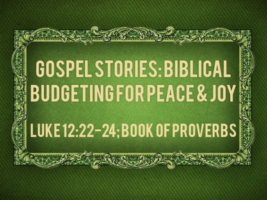 Biblical Budgeting for Peace & Joy