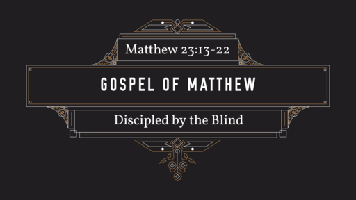Discipled by the Blind