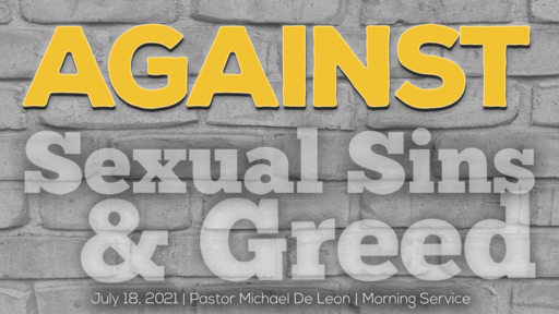 Against Sexual Sins & Greed