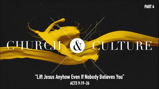 (7/18/21) Lift Jesus Anyhow Even If Nobody Believes You