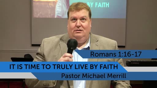 It Is Time To Truly Live By Faith