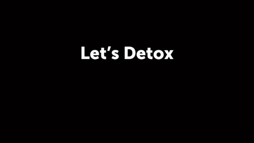 Let's Detox