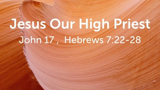 Jesus Our High Priest