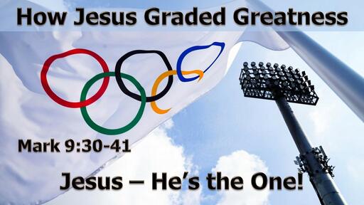 How Jesus Graded Greatness
