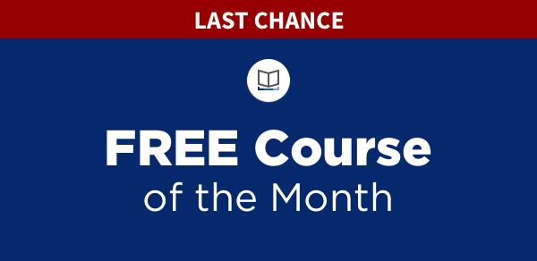 Last Chance: Free Course of the Month