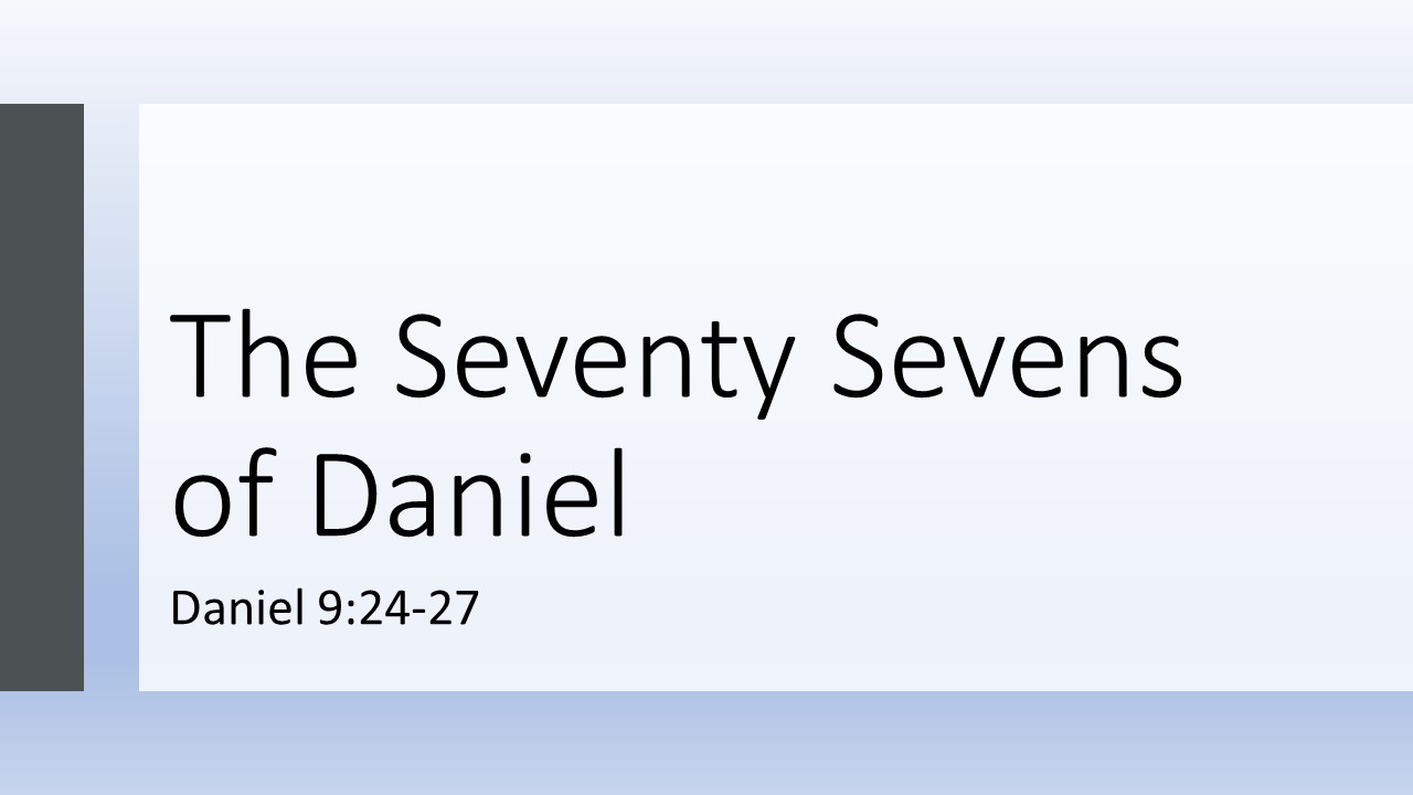 the-seventy-sevens-of-daniel-daniel-9-faithlife-sermons