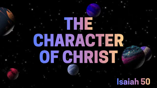 The Character Of Christ