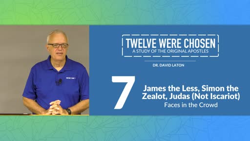 James the Less, Simon the Zealot, and Judas Not Iscariot: Faces in the Crowd