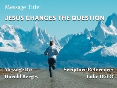Jesus Changes The Question