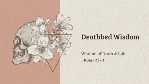 Deathbed Wisdom