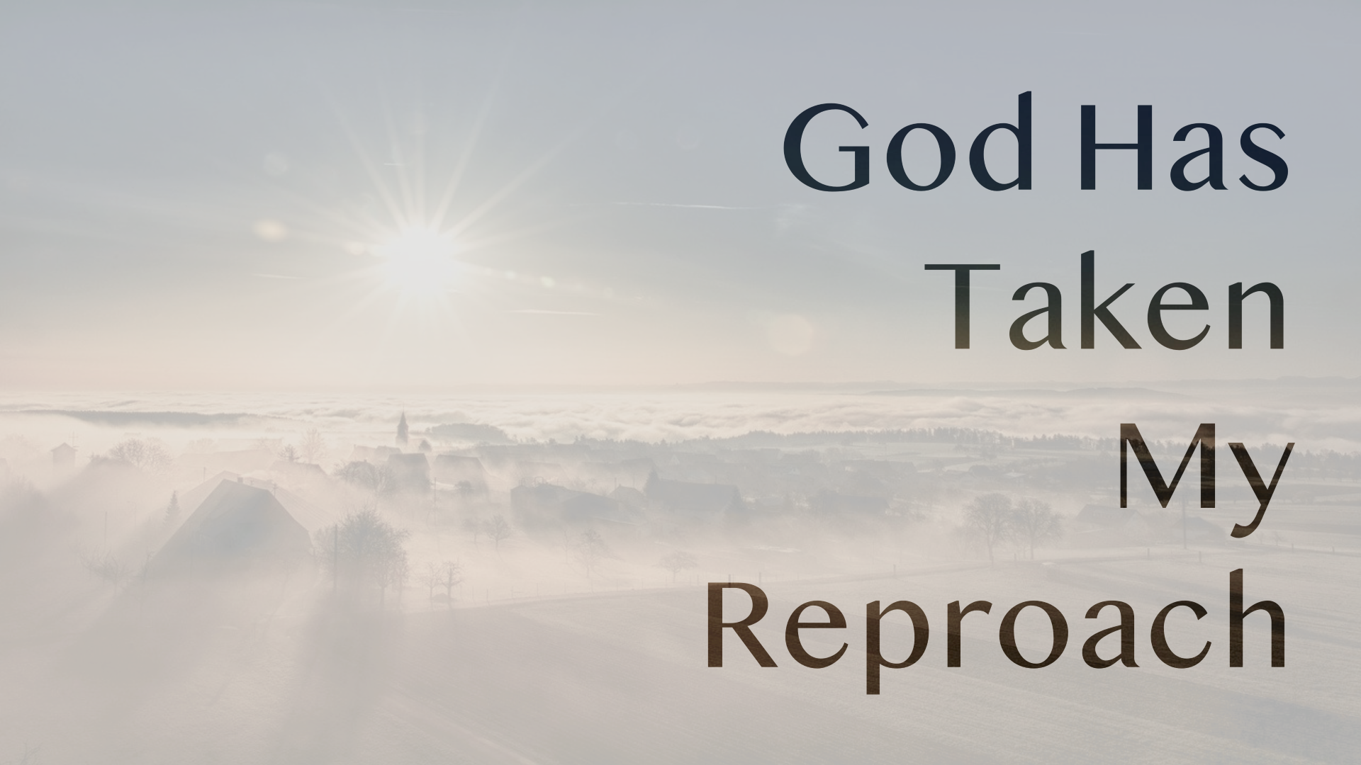 god-has-taken-my-reproach-faithlife-sermons