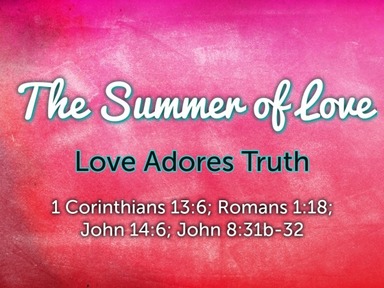 Love Adores Truth