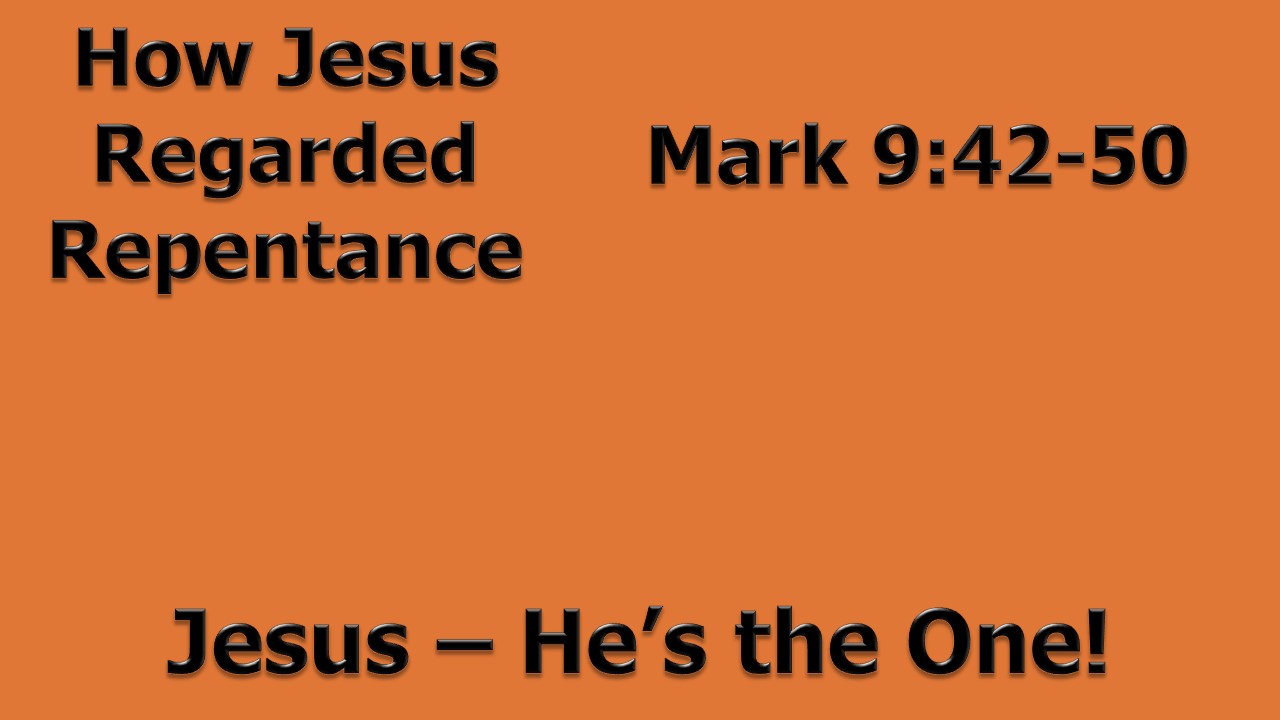 how-jesus-regarded-repentance-logos-sermons