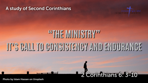 The Ministry - It's Call to Consistency and Endurance