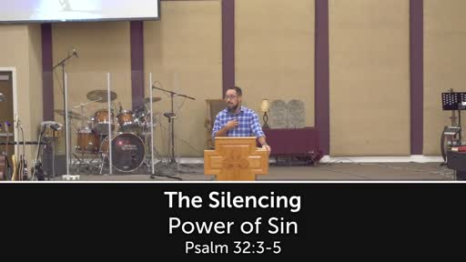 August 15, 2021 The  Silencing  Power of Sin