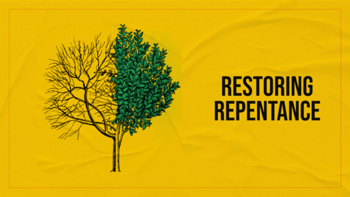 Restoring Repentance