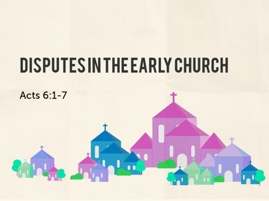 Disputes in the Early Church