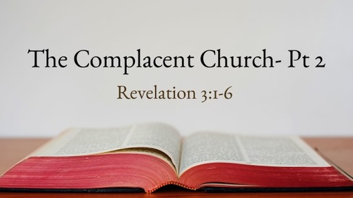 The Complacent Church- Part 2