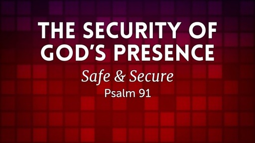 The Security of God's Presence