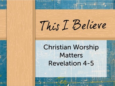  Christian Worship Matters