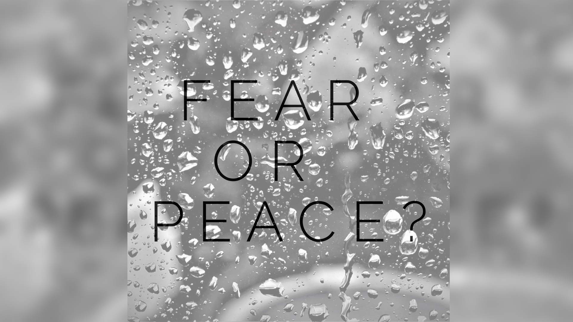 fear-or-peace-faithlife-sermons