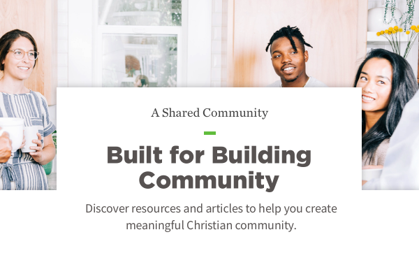 Built for building community