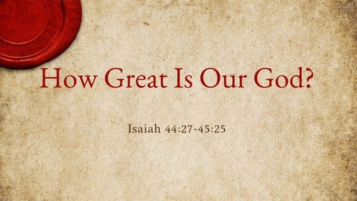 How Great Is Our God?