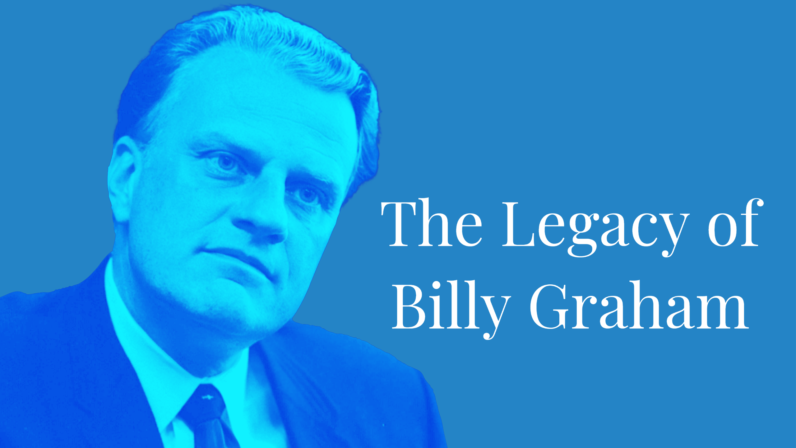 The Legacy of Billy Graham Logos Sermons