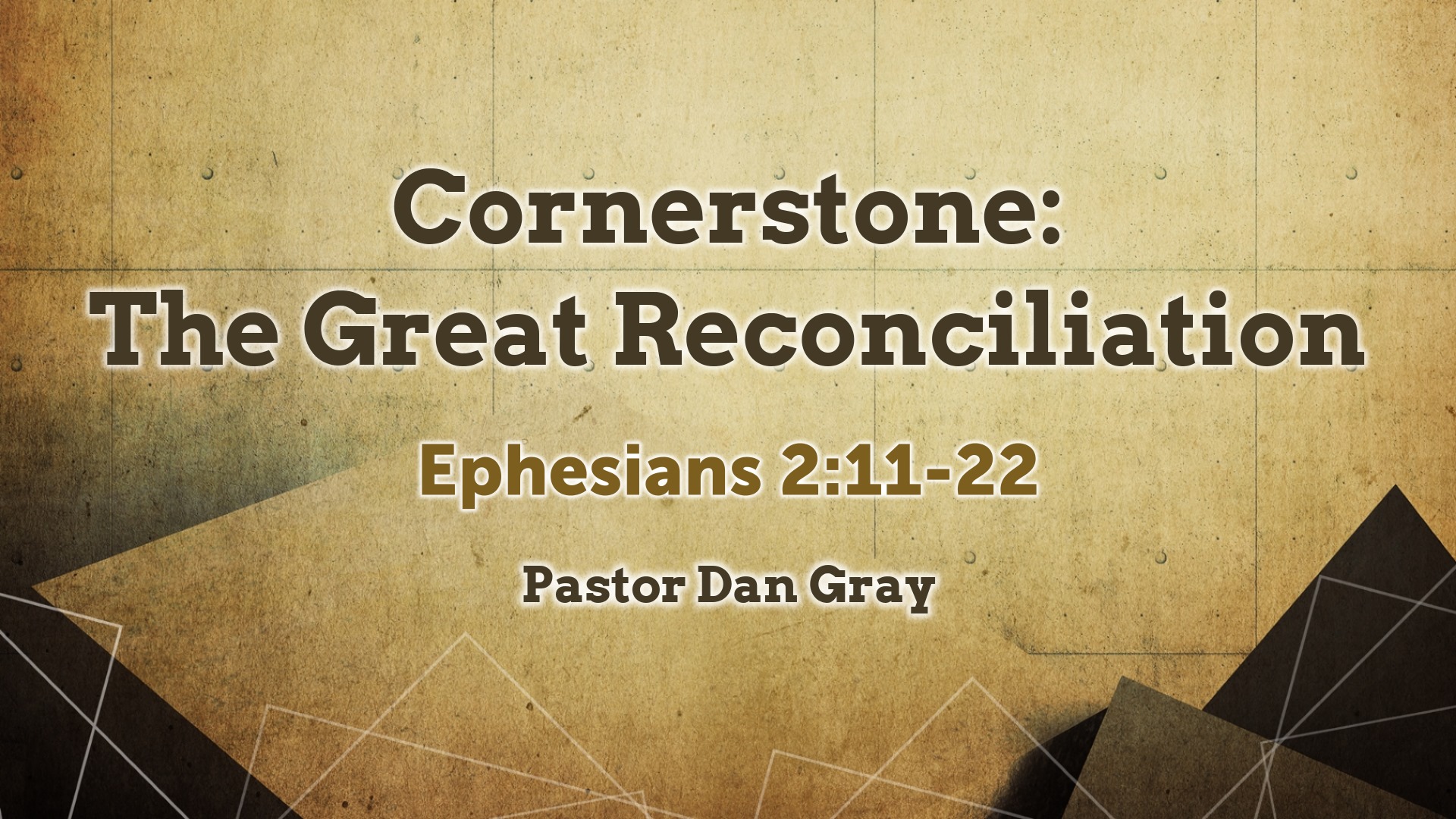 Cornerstone The Great Reconciliation Faithlife Sermons