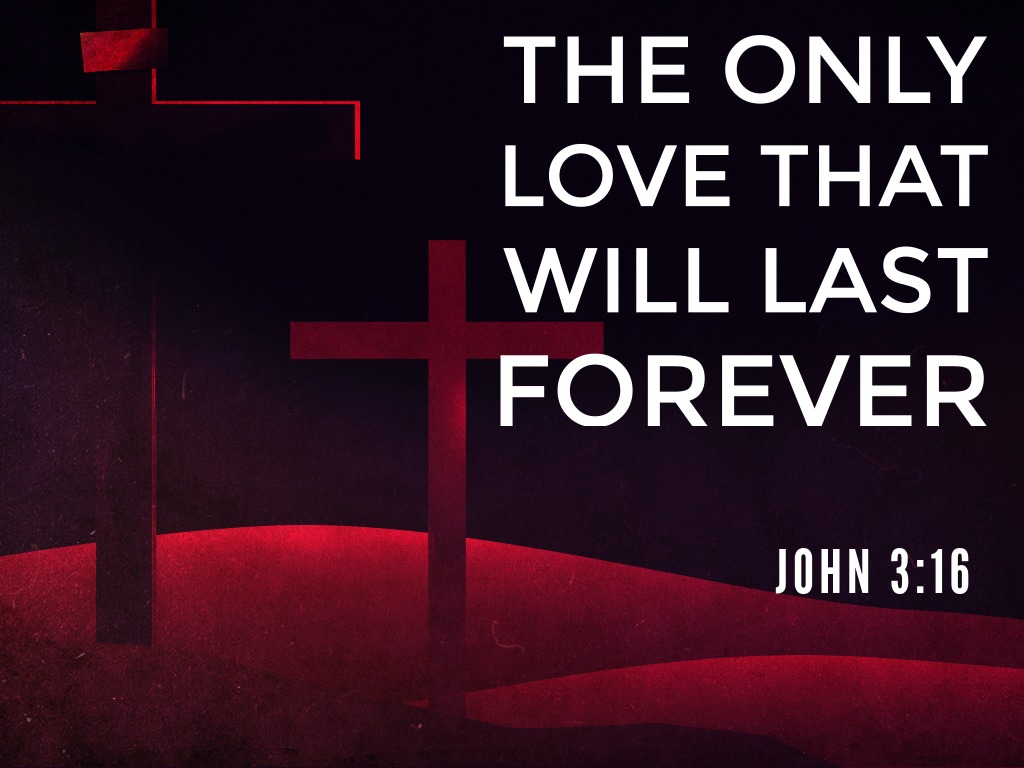 the-only-love-that-will-last-forever-faithlife-sermons