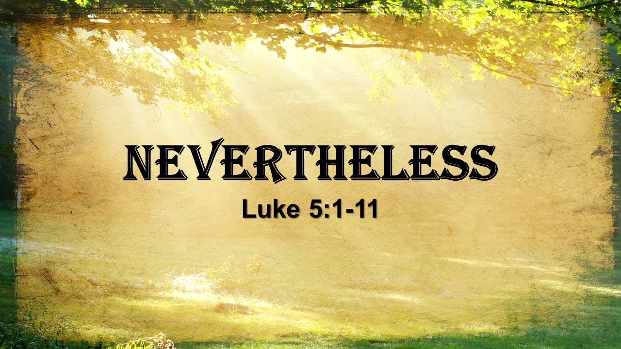 Nevertheless - Logos Sermons