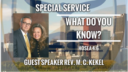 Thursday PM Special Service - Rev. M. C. Kekel 2021.09.02