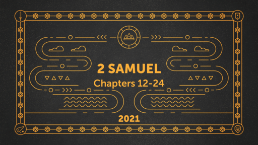 2 Samuel 12-24