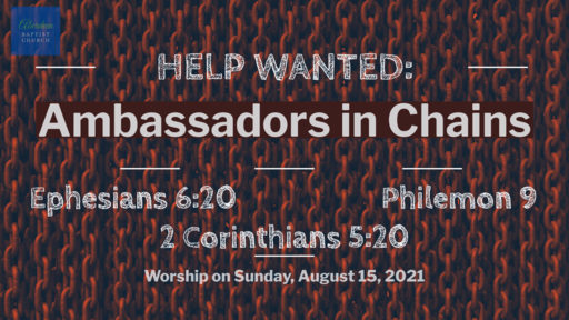 Ambassadors in Chains - Ephesians 6:20
