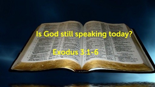 Is God still speaking today?