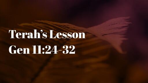 Terah's Lesson