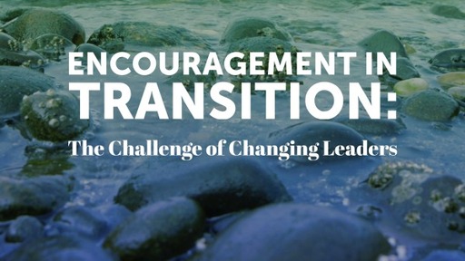 Enouragement in Transition 