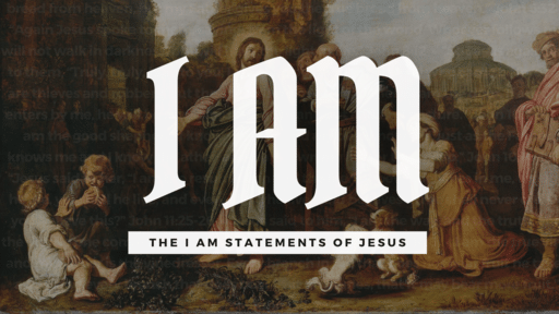 I AM -  (The Jesus Story) 