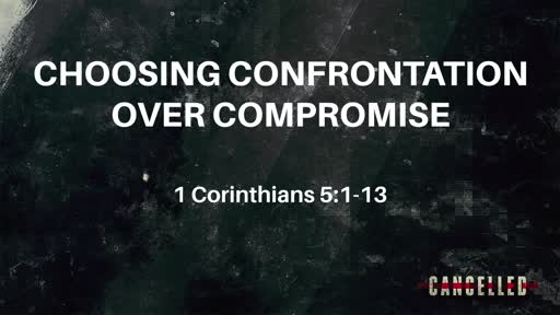 Choosing Confrontation Over Compromise