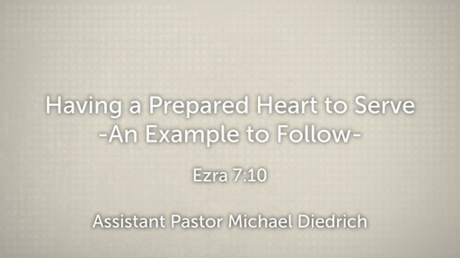 Having a Prepared Heart to Serve