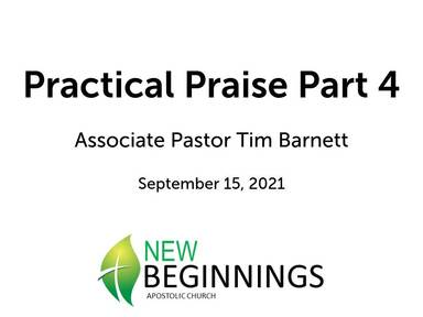 Practical Praise Part 4- Wed 9/15