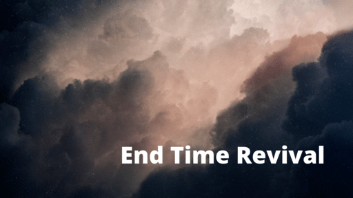 End time revival