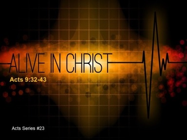 2021-09-19 Alive in Christ