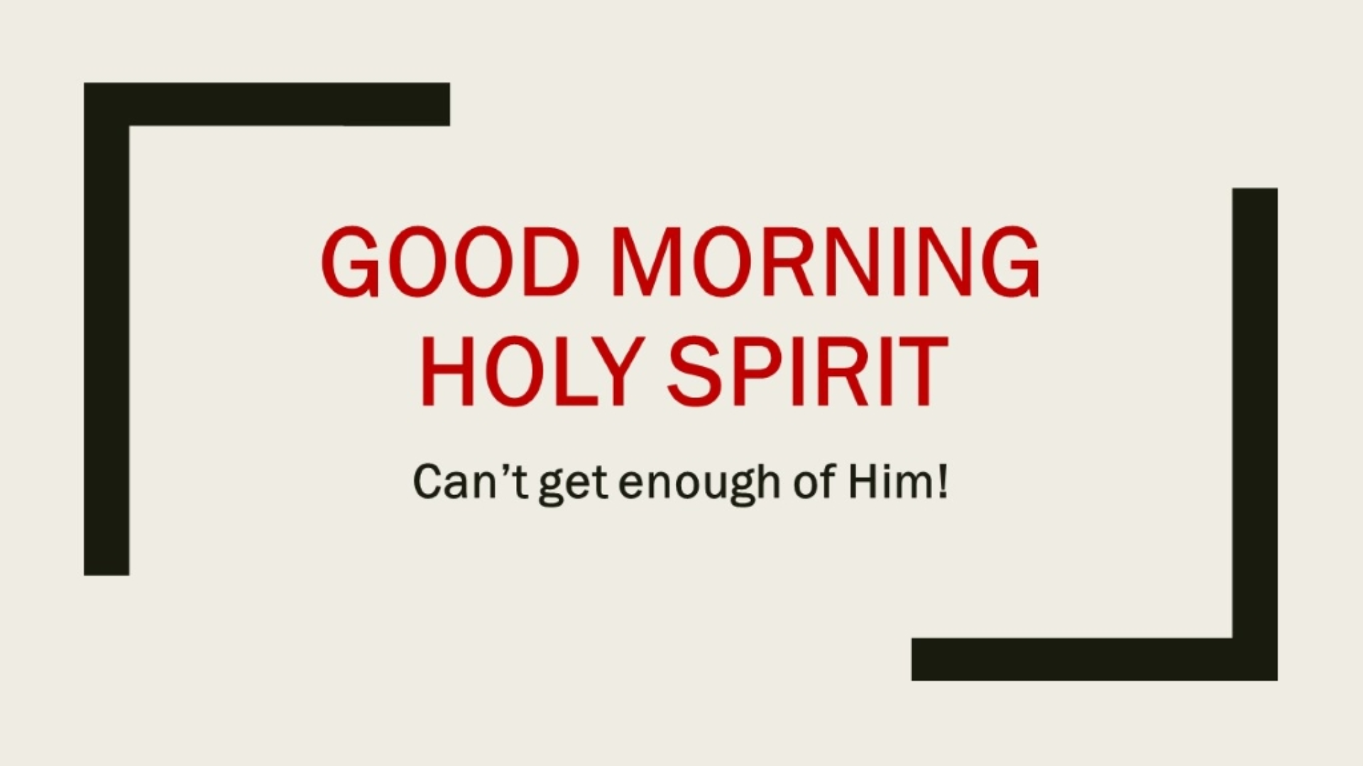Good Morning Holy Spirit - Logos Sermons