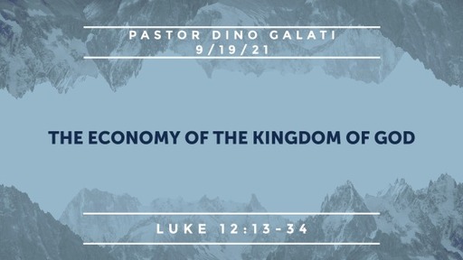 The Economy of the Kingdom of God 9/19/21