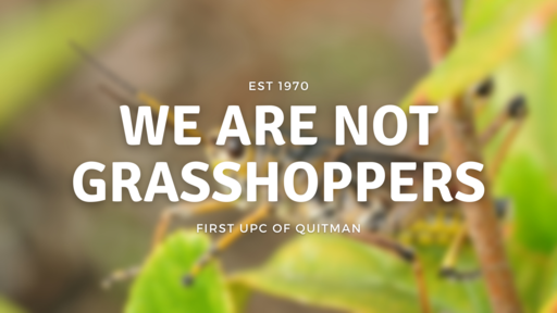 9/19/21 -We Are Not Grasshoppers