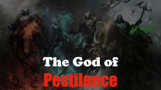 The God of Pestilence - Faithlife Sermons