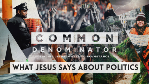 What Jesus Says About Politics
