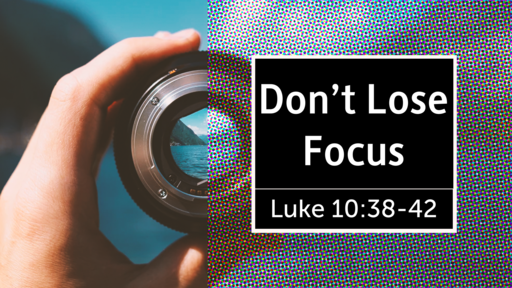 Don't Lose Focus