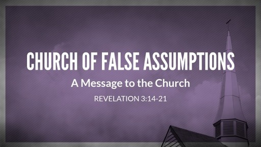 Church of False Assumptions